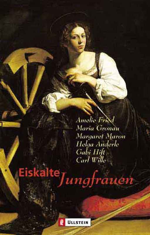 Eiskalte Jungfrauen