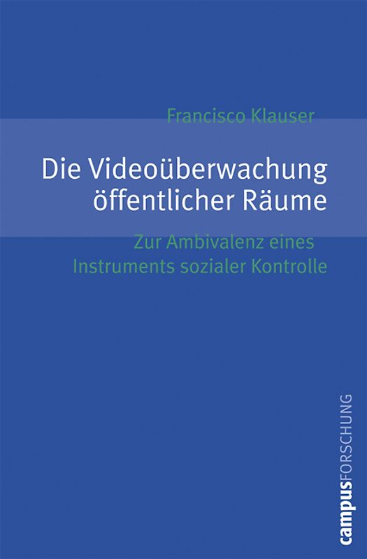 Die Videoüberwachung öffentlicher Räume