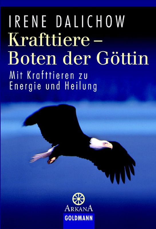 Krafttiere - Boten der Göttin