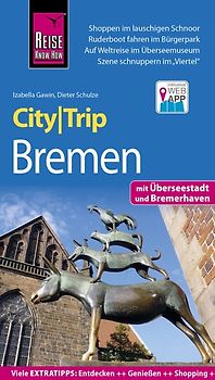 Reise Know-How CityTrip Bremen mit Überseestadt und Bremerhaven