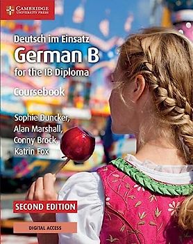 Deutsch im Einsatz Coursebook with Cambridge Elevate Edition: German B for the IB Diploma