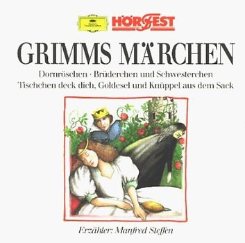 Kinder- und Hausmärchen der Brüder Grimm / Goldesel und Knüppel aus dem Sack /Dornröschen /Brüderchen und Schwesterchen /Tischlein, deck dich