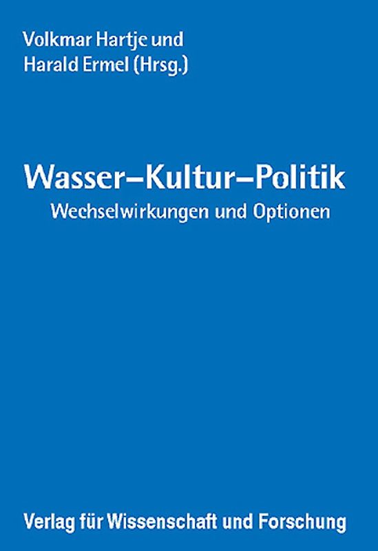 Wasser - Kultur - Politik