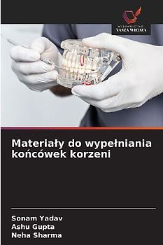 Materia¿y do wype¿niania ko¿cówek korzeni