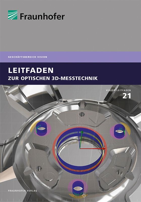 Leitfaden zur optischen 3D-Messtechnik