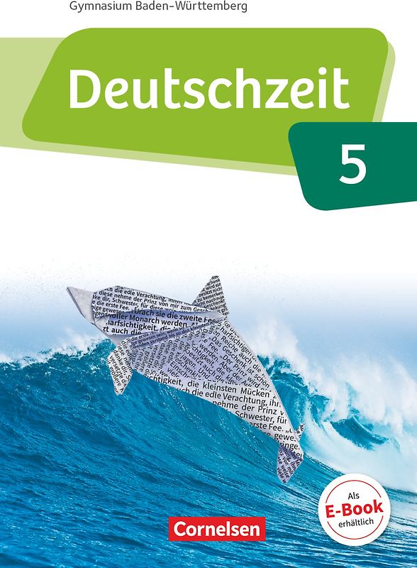 Deutschzeit - Baden-Württemberg - Band 5: 9. Schuljahr