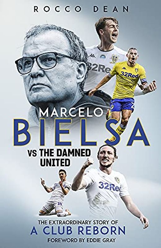 Marcelo Bielsa Vs the Damned United