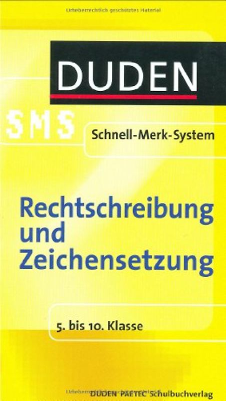 SMS Deutsch – Rechtschreibung und Zeichensetzung 5.-10. Klasse