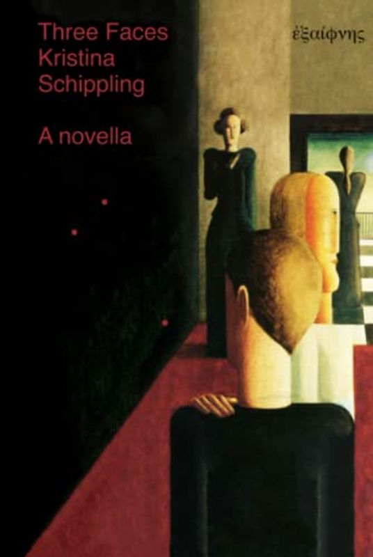Three Faces: A novella