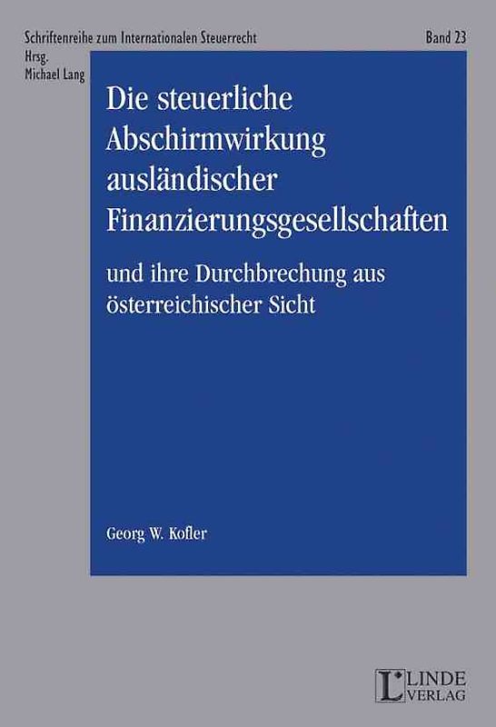 Die steuerliche Abschirmwirkung ausländischer Finanzierungsgesellschaften