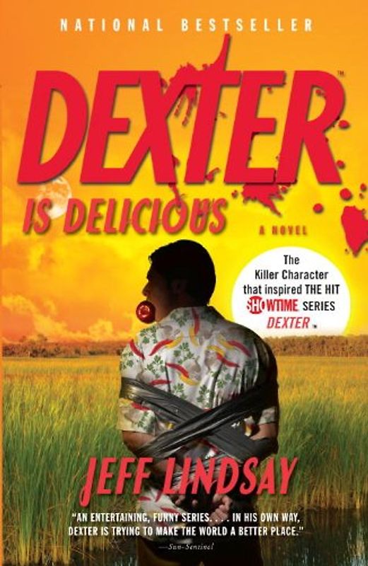 Dexter Is Delicious (Vintage Crime/Black Lizard) - Lindsay, Jeff