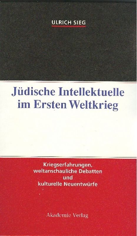 Jüdische Intellektuelle im Ersten Weltkrieg
