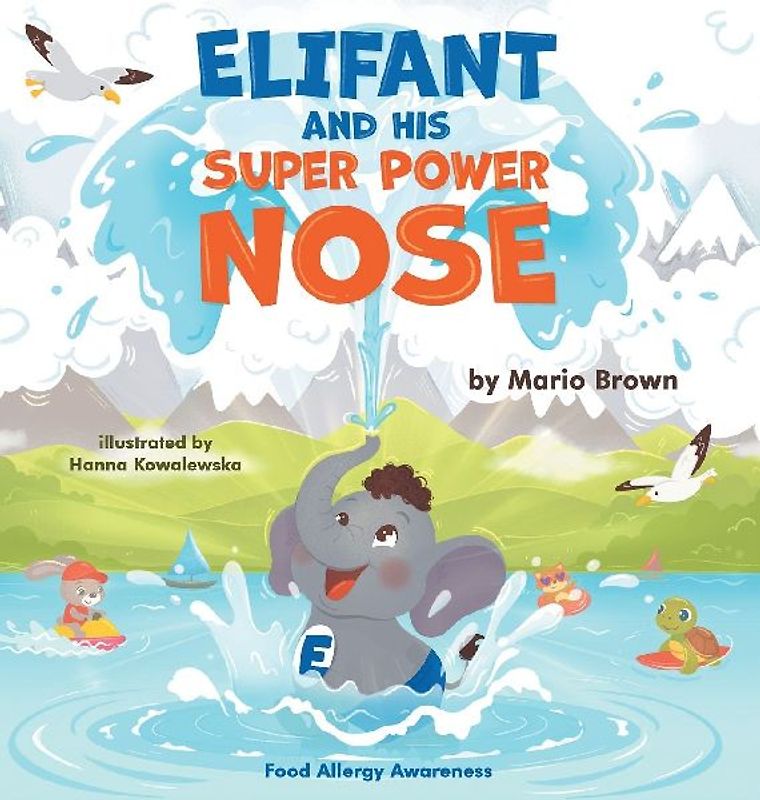 ELIFANT and HIS SUPER POWER NOSE