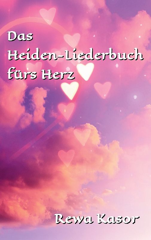 Das Heiden-Liederbuch fürs Herz