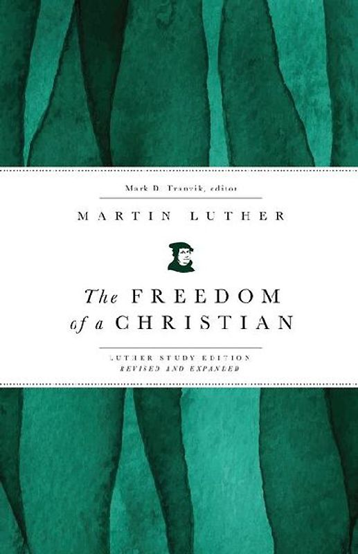 The Freedom of a Christian