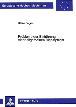 Probleme der Einführung einer allgemeinen Dienstpflicht
