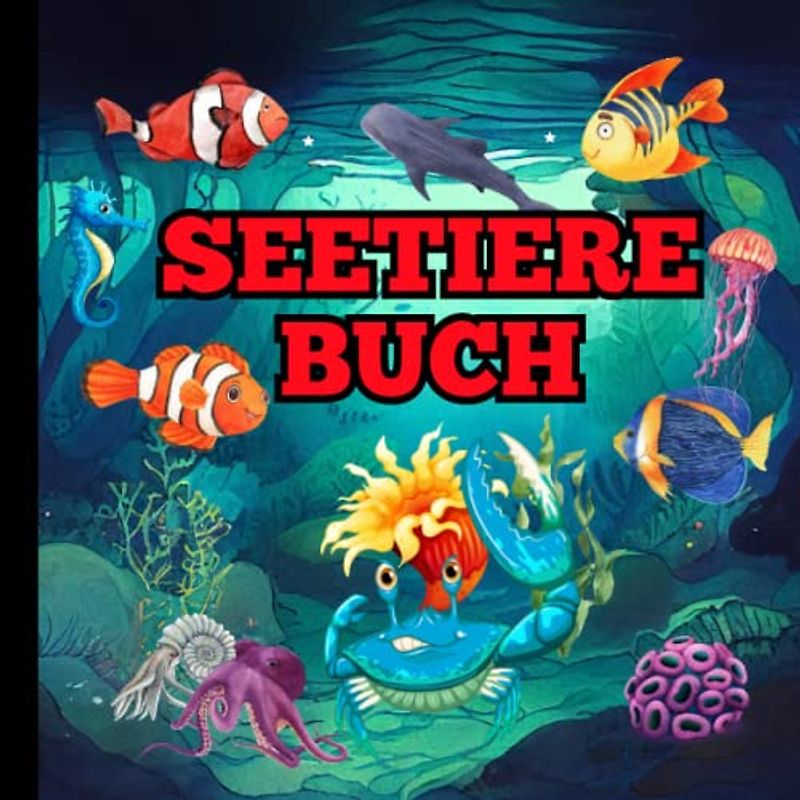Seetiere Buch: Entdecke die faszinierende Welt der Meeresbewohner