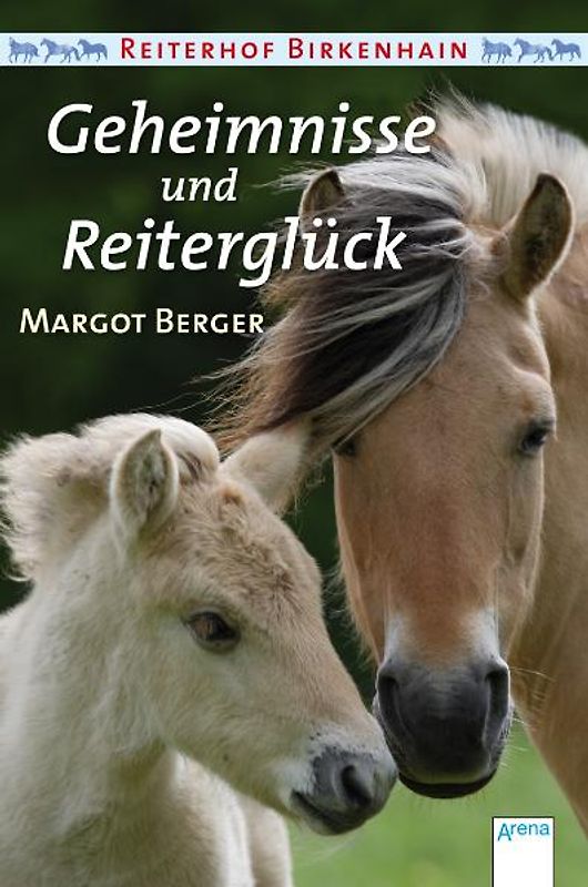 Geheimnisse und Reiterglück