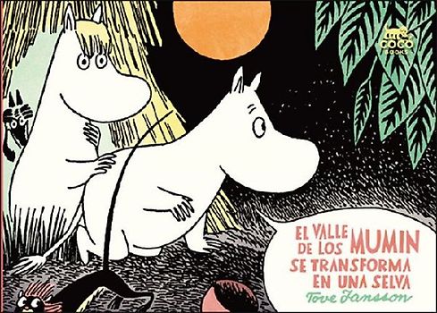 El valle de los Mumin se transforma en una selva