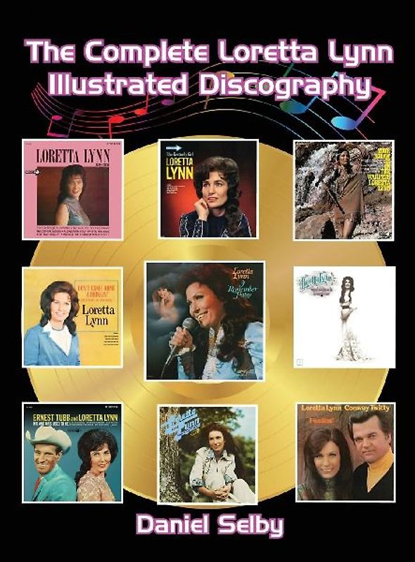 The Complete Loretta Lynn Illustrated Discography (hardback)