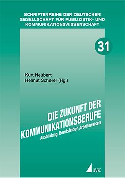 Die Zukunft der Kommunikationsberufe