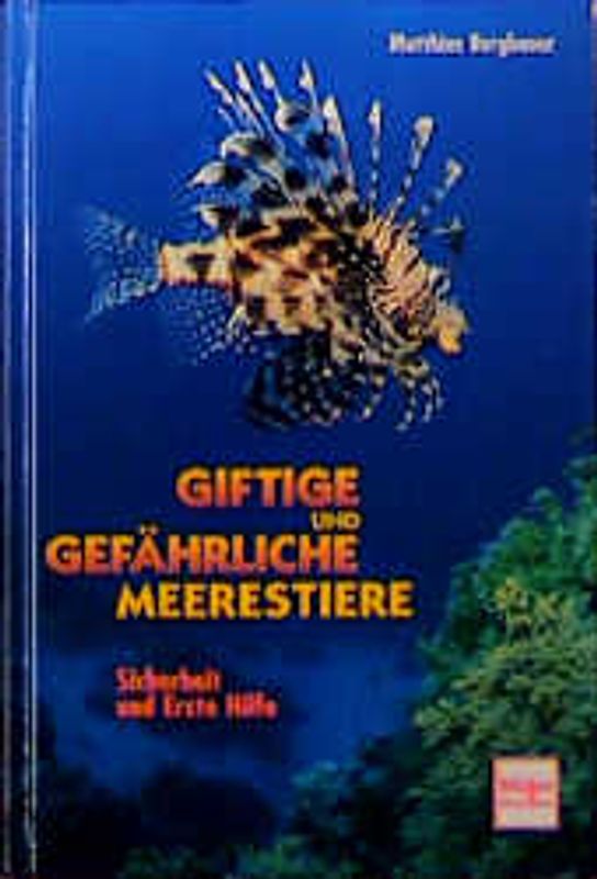 Giftige und gefährliche Meerestiere