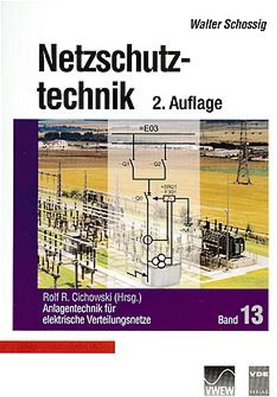 Anlagentechnik für elektrische Verteilungsnetze / Netzschutztechnik