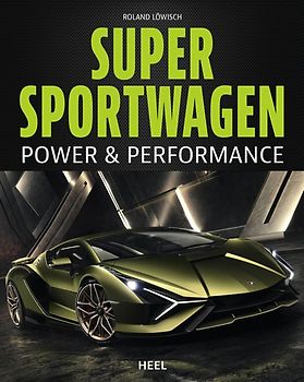 Supersportwagen - Power & Performance