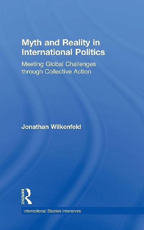 Myth and Reality in International Politics