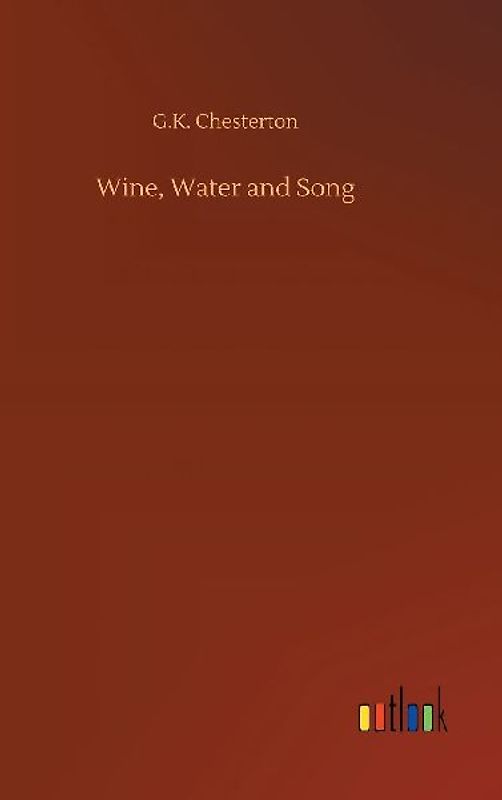 Wine, Water and Song
