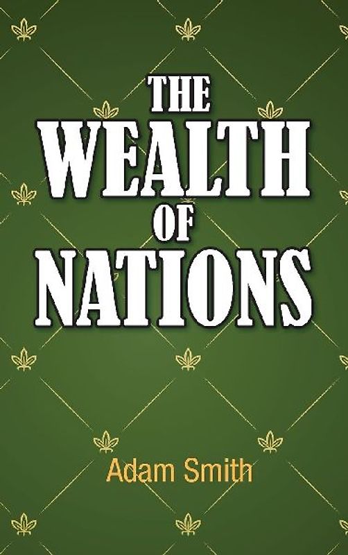 The Wealth of Nations