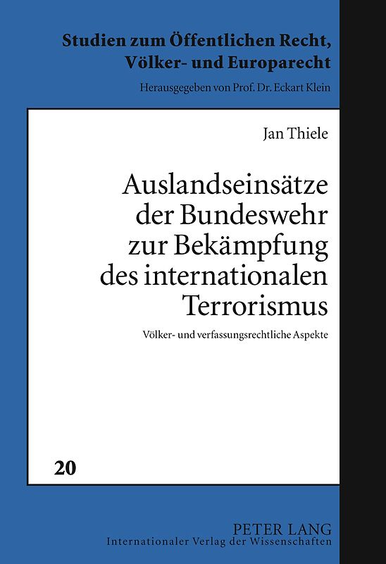 Auslandseinsaetze der Bundeswehr zur Bekaempfung des internationalen Terrorismus