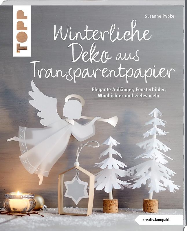 Winterliche Deko aus Transparentpapier (kreativ.kompakt.)
