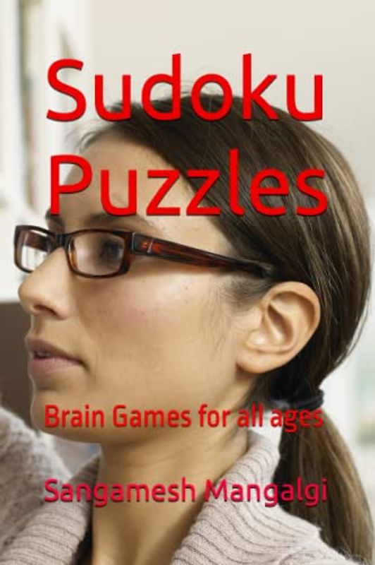 Sudoku Puzzles: Brain Games for all ages