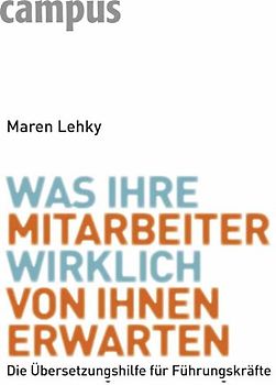 Was Ihre Mitarbeiter wirklich von Ihnen erwarten