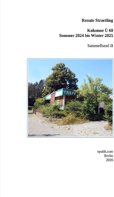 Kolumne Ü 60 - Sommer 2024 – Herbst 2025