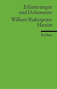 Erläuterungen und Dokumente zu William Shakespeare: Hamlet