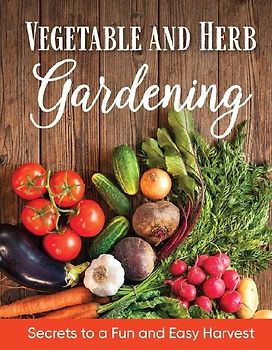 Vegetable and Herb Gardening