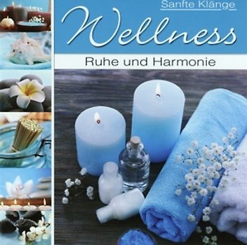 Various - Wellness-Ruhe & Harmonie Nr.1