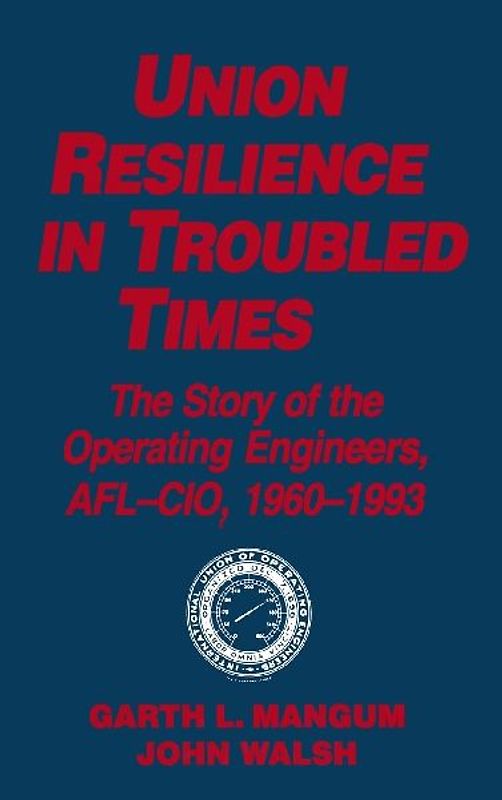 Union Resilience in Troubled Times