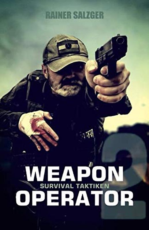 Weapon Operator 2: Survival Taktiken