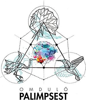 Omdulö - Palimpsest