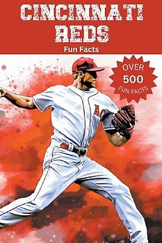 Cincinnati Reds Fun Facts