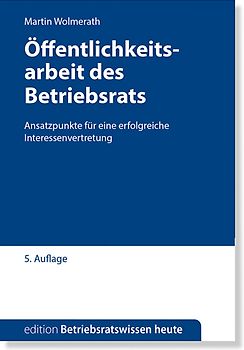 Öffentlichkeitsarbeit des Betriebsrats
