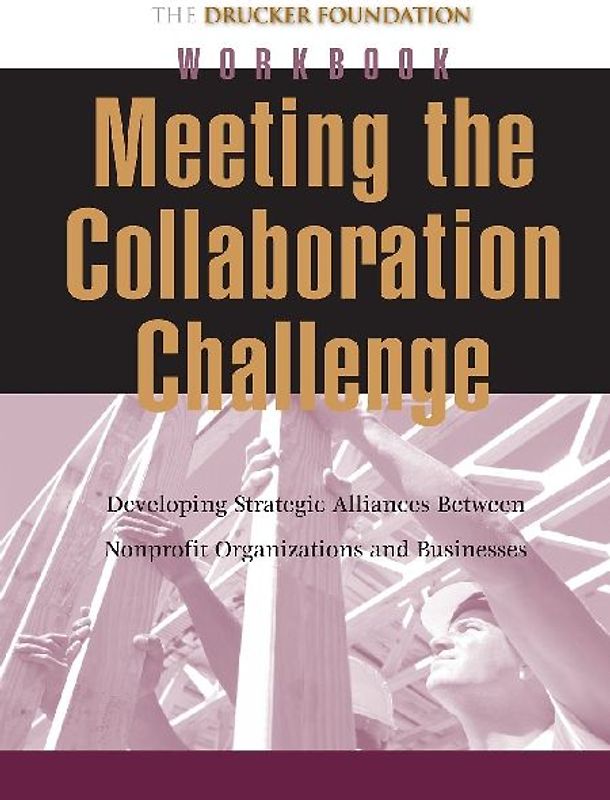 Meeting the Collaboration Challenge Workbook