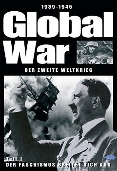 Global War - Der Zweite Weltkrieg 1: Der Faschismus breitet sich aus DVD