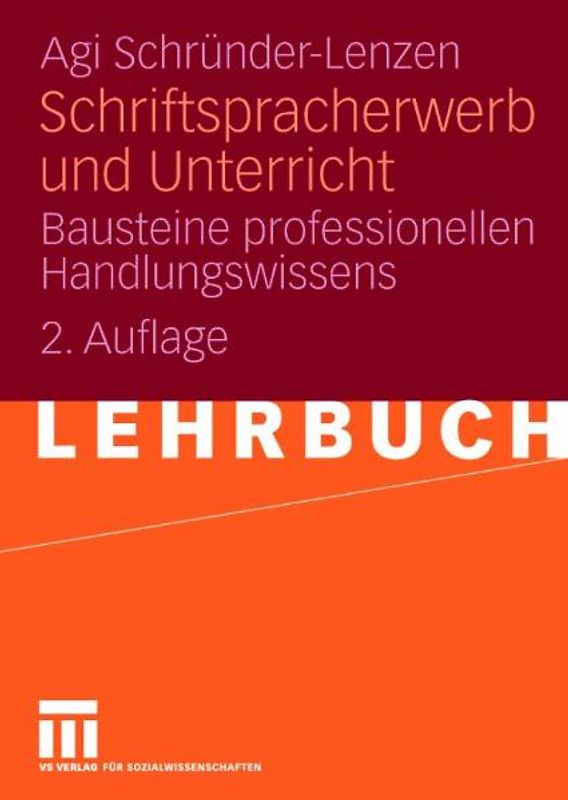 Schriftspracherwerb und Unterricht