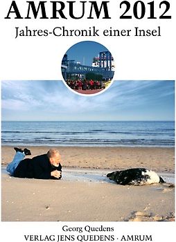 Amrum. Jahreschronik einer Insel / Amrum 2012