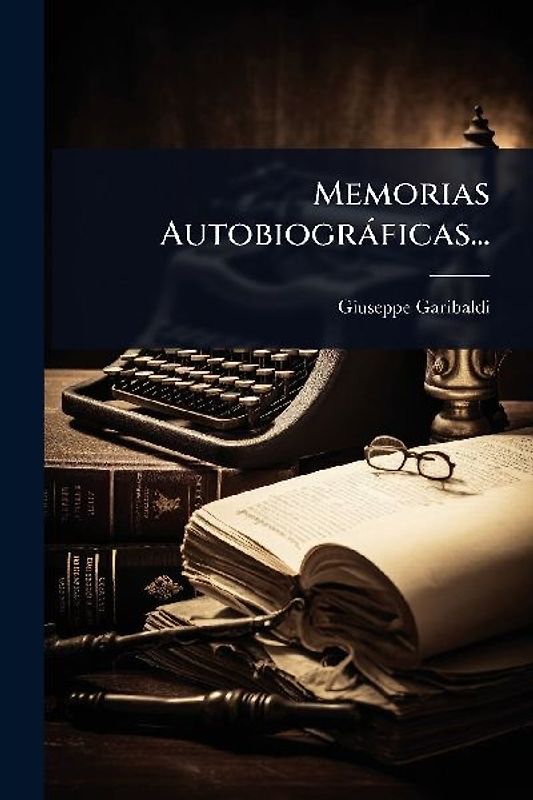 Memorias Autobiogràficas...
