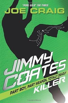 Jimmy Coates: Killer - Craig, Joe